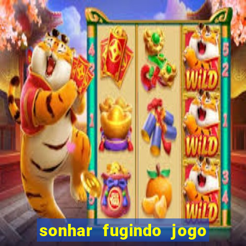 sonhar fugindo jogo do bicho